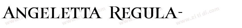 Angeletta Regula字体转换